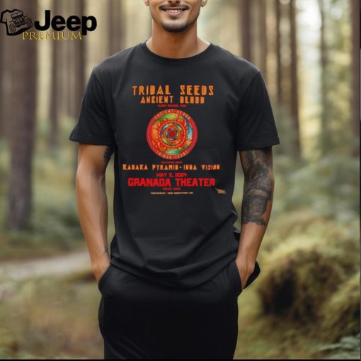 Official tribal Seeds Ancient Blood Album Release Tour May 9, 2024 Granada Theater Shirt