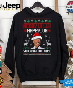 Official ‘Merry uh uh happy uh Santa Joe Biden you know the thing Ugly Christmas 2024 Shirt