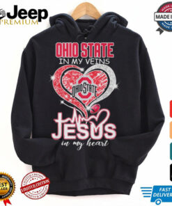 Ohio State In My Veins Jesus In My Heart Shirt