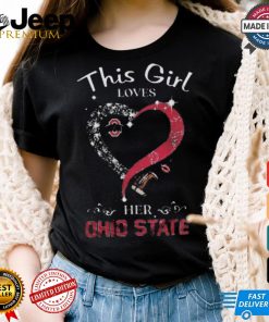 Ohio state buckeyes this girl loves her ohio state football 2024 shirt