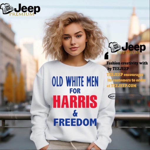 Old White Men For Harris & Freedom Shirt