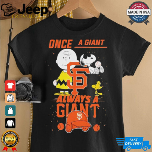 Once A San Francisco Giants Always A San Francisco Giants Cute Snoopy shirt
