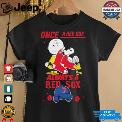 Once a Red Sox Always a Boston Red Sox Cute Snoopy shirt