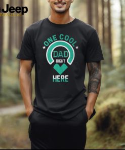 One Cool Dad Right Here Dad Father's Day Dad Humor T Shirt