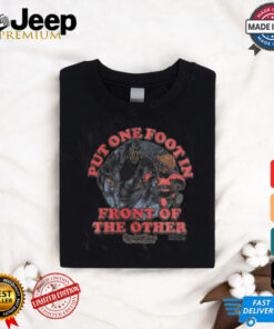 One Foot In Front of the Other Santa Claus Is Comin' to Town T Shirt