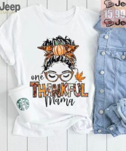 One Thankful Mama Shirt,Thankful Mama Shirt