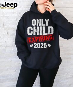 Only Child Expiring 2025 Big Brother Promoted To Big Bro T Shirt