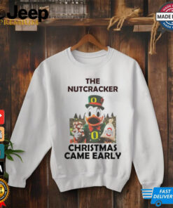 Oregon Duck The Nutcracker Christmas Came Early Ohio T Shirt