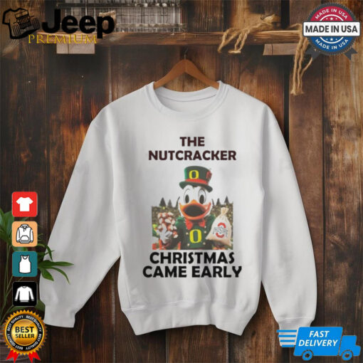 Oregon Duck The Nutcracker Christmas Came Early Ohio T Shirt