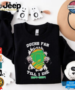 Oregon Ducks Fan Till I Die 1894 2024 Shirt