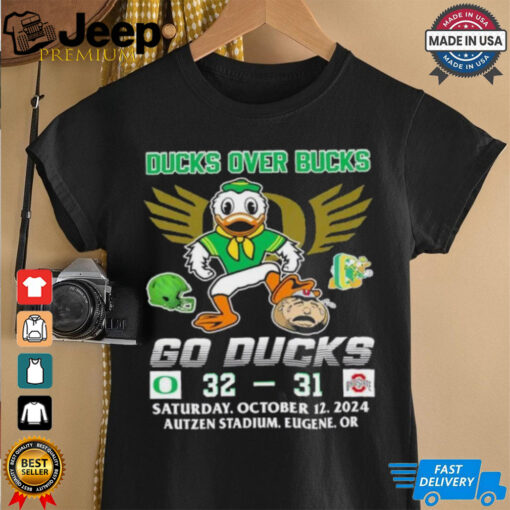 Oregon Ducks Over Bucks 32 31 Go Ducks Shirt