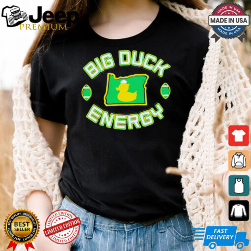 Oregon Ducks big duck energy shirt