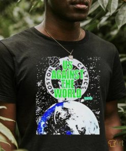 Original Boston Celtics Us Against The World T shirt