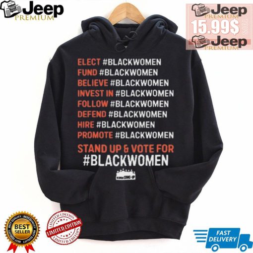 Original Elect #blackwomen fund #blackwomen believe #blackwomen invest in #blackwomen shirt