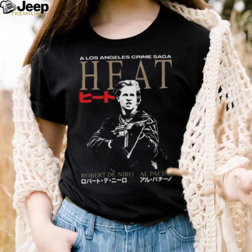 Original Heat a los angeles crime saga robert de niro al pacino shirt