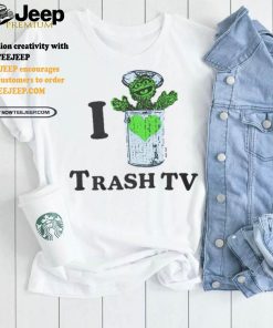 Original I Love Trash Tv Shirt