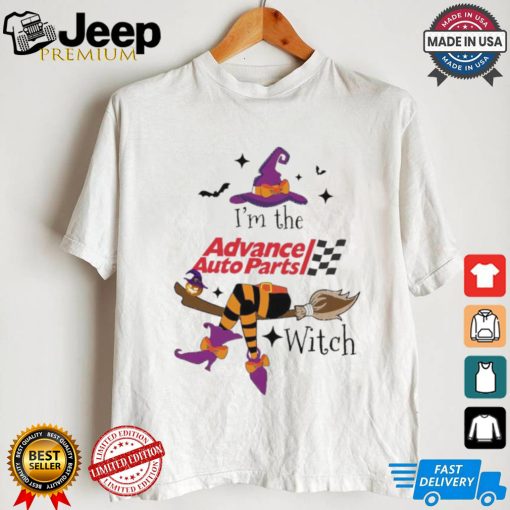 Original I’m the Advance Auto Parts witch shirt