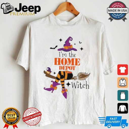 Original I’m the Home Depot witch shirt