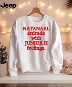 Original Natanael Attitude With Junior H Feelings T Shirt