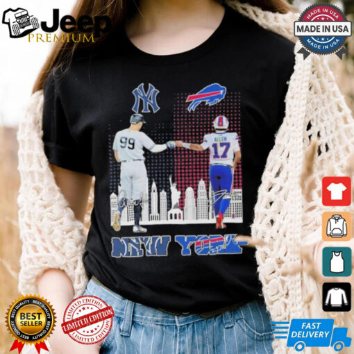 Original New york yankees aaron judge buffalo bills josh allen proud shirt