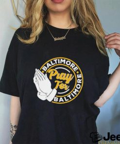 Original Pray For Baltimore Shirt