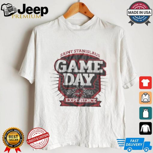 Original Saint Stanislaus Game Day Experience 2024 Shirt