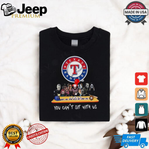 Original Texas Rangers MLB Horror Movies Halloween You Can’t Sit With Us 2024 Shirt