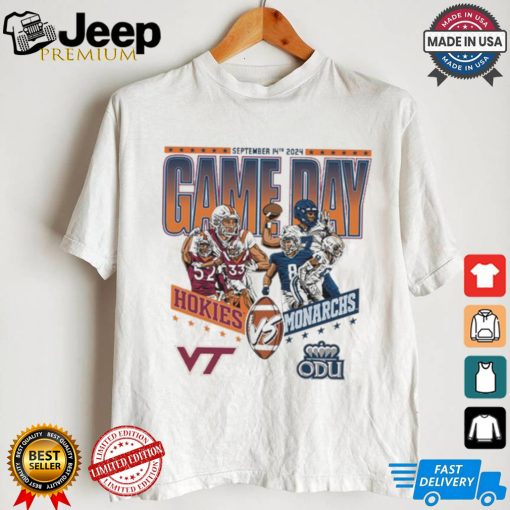 Original Virginia Tech Hokies vs Old Dominion Monarchs Football September 14th 2024 Game Day Matchup shirt