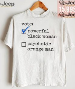 Original Vote powerful black women first female president shirt