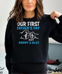 Our First Fathers Day 2024 Daddy & Alex shirt