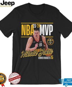 Nikola Jokic Denver Nuggets Fanatics Branded 2024 NBA MVP Drive & Kick T Shirt