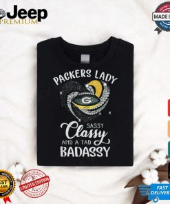 Packer lady sassy classy and a tad Badassy shirt