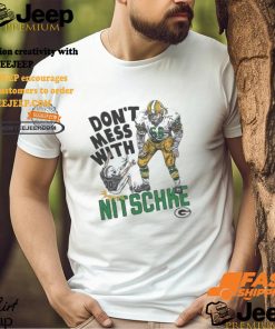 Packers Don’t Mess With Ray Nitschke T shirt