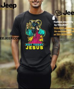 Pagan Buddy not today Jesus Shirt