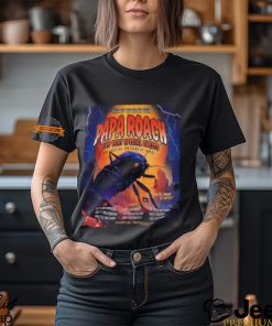 Papa Roach Rise Of The Roach Tour 2024 Plus Very Special Guests Celebrating 25 Years Of Infest Schedule List Date Unisex T Shirt