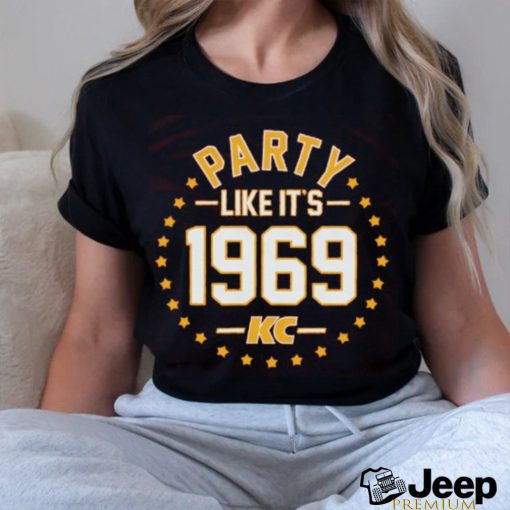 Party Like It’s 1969 Kc Chiefs Inspired 1969 Vintage Style shirt