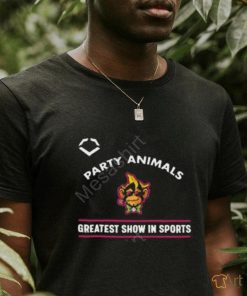 Party animals greatest show in sprots t shirt