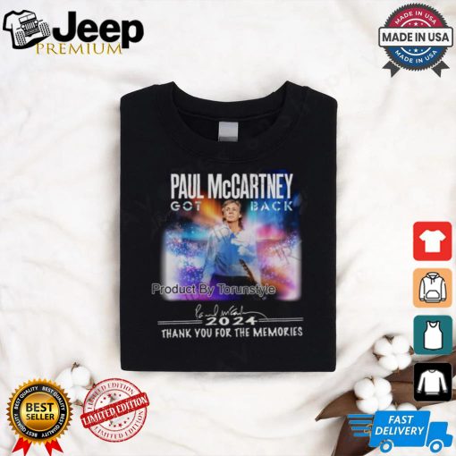 Paul Mccartey Got Back 2024 Thank You For The Memories T Shirt