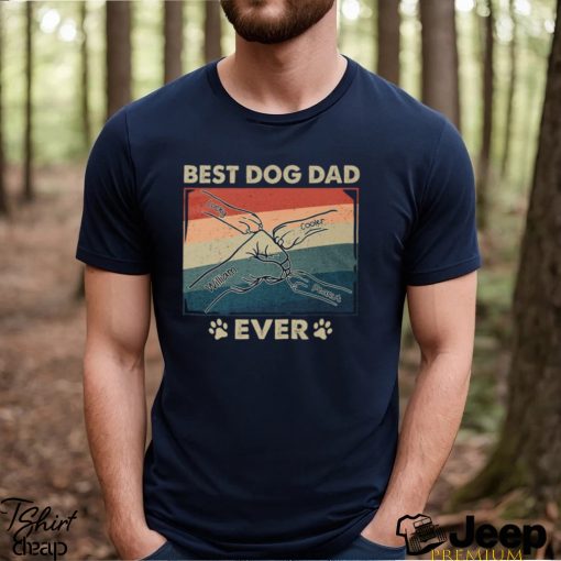 Paws And Human Fist Bump Best Dog Dad Ever Shirt