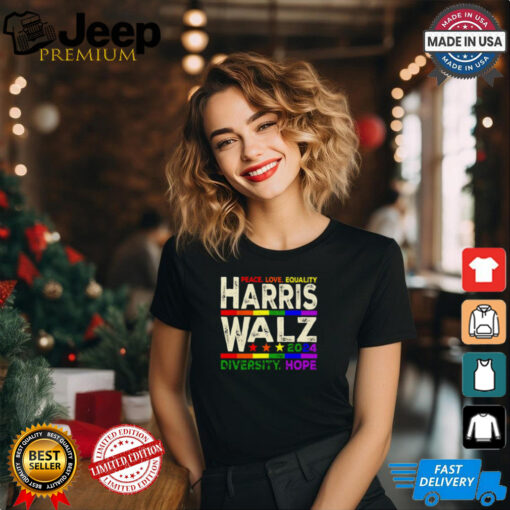 Peace love equality Harris Walz 2024 diversity hope shirt