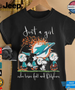 Peanuts Characters Just A Girl Who Loves Fall And Miami Dolphins 2024 Shirt