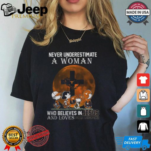 Peanuts Characters Never Underestimate A Woman Who Believes In Jesus And Loves Texas Longhorns Shirt