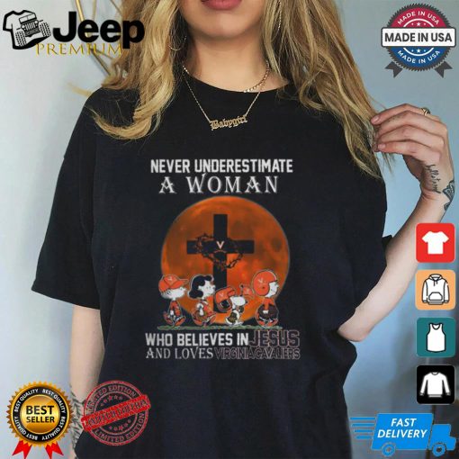 Peanuts Characters Never Underestimate A Woman Who Believes In Jesus And Loves Virginia Cavaliers Shirt