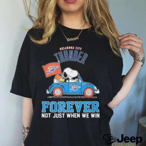 Peanuts Snoopy And Woodstock Oklahoma City Thunder On Car Forever Not Just When We Win Shirt