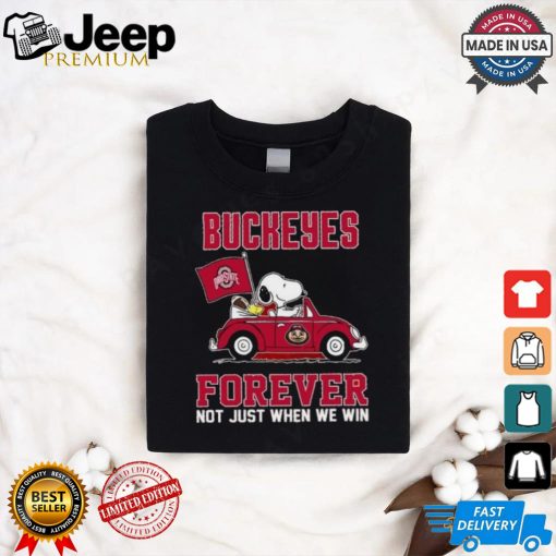 Peanuts Snoopy And Woodstock On Car Ohio State Buckeyes Forever Not Just When We Win Shirt