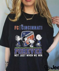 Peanuts Snoopy FC Cincinnati Forever Not Just When We Win Shirt