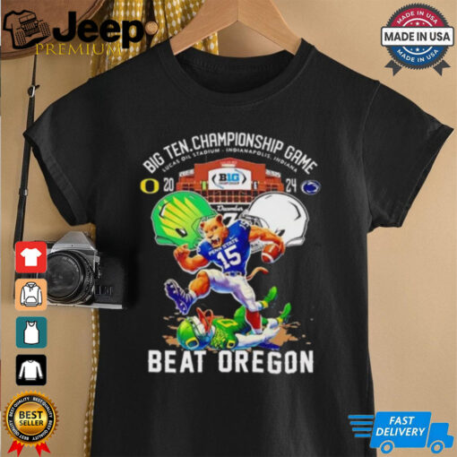 Penn State Nittany Lions 2024 Big Ten Championship Game Beat Oregon Ducks shirt