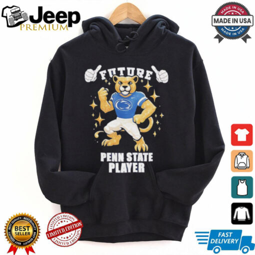 Penn State Nittany Lions Future Player shirt