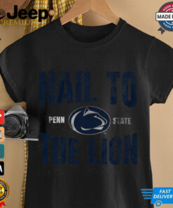 Penn State_ Hail to the Lion Shirt PSU Licensed