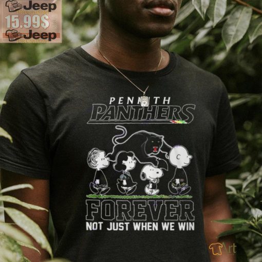 Penrith Panthers Forever Not Just When We Win Unisex T Shirt